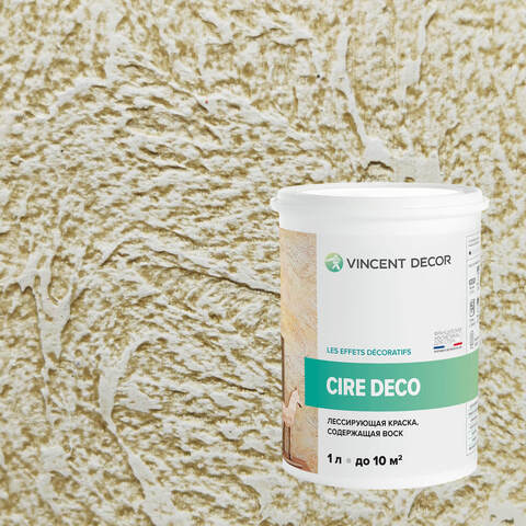 Краска декоративная лессирующая с воском Vincent Decor Cire Deco / Винсент Декор Сир Деко