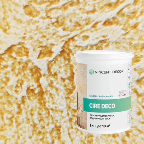 Краска декоративная лессирующая с воском Vincent Decor Cire Deco / Винсент Декор Сир Деко