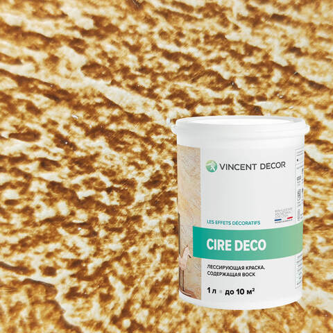 Краска декоративная лессирующая с воском Vincent Decor Cire Deco / Винсент Декор Сир Деко