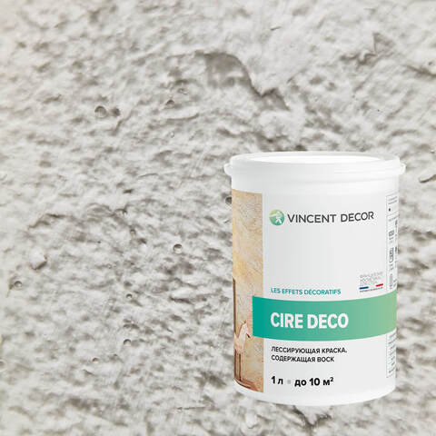 Краска декоративная лессирующая с воском Vincent Decor Cire Deco / Винсент Декор Сир Деко